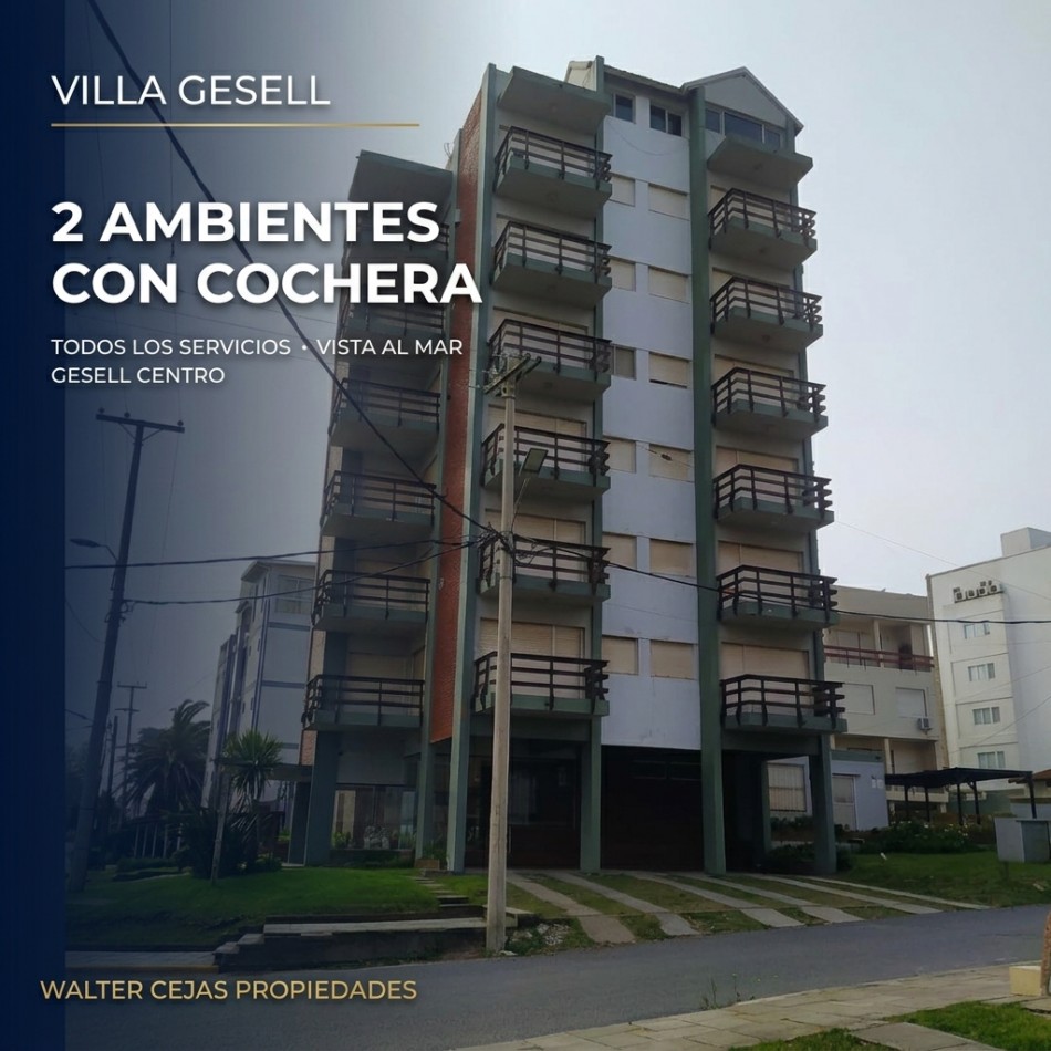 DEPARTAMENTO 2 AMBIENTES EN VENTA - GESELL CENTRO - VISTA AL MAR - COCHERA - TODOS LOS SERVICIOS 